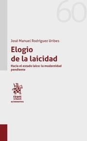 ELOGIO DE LA LAICIDAD | 9788491437079 | RODRÍGUEZ URIBES, JOSÉ MANUEL