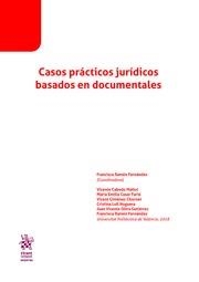 CASOS PRÁCTICOS JURÍDICOS BASADOS EN DOCUMENTALES | 9788491904816 | RAMÓN FERNÁNDEZ, FRANSCISCA