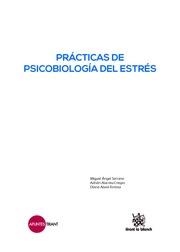 PRÁCTICAS DE PSICOBIOLOGÍA DEL ESTRÉS | 9788491195726 | ÁNGEL SERRANO, MIGUEL