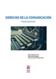 DERECHO DE LA COMUNICACIÓN. CASOS PRÁCTICOS | 9788491436539 | BELANDO GARÍN, BEATRIZ
