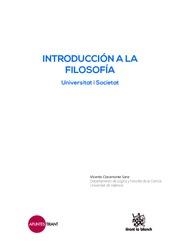 INTRODUCCIÓN A LA FILOSOFÍA . UNIVERSITAT I SOCIETAT | 9788491192329 | CLARAMONTE SANZ, VICENTE