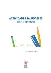 ACTIVIDADES SALUDABLES EN EDUCACIÓN INFANTIL | 9788491696780 | FERNÁNDEZ RIVERA, JUAN JOSÉ