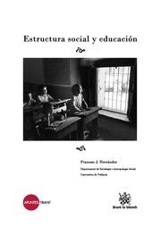 ESTRUCTURA SOCIAL Y EDUCACIÓN | 9788490861257 | HERNÁNDEZ I DOBON, FRANCESC JESÚS