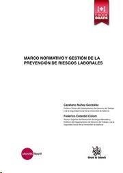 MARCO NORMATIVO Y GESTIÓN DE LA PREVENCIÓN DE RIESGOS LABORALES | 9788490866429 | NÚÑEZ GONZÁLEZ, CAYETANO / ESTARDID COLOM, FEDERICO