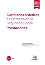 CUESTIONES PRÁCTICAS EN DERECHO DE LA SEGURIDAD SOCIAL. PRESTACIONES. | 9788490866627 | PÉREZ ALONSO, MARÍA ANTONIA