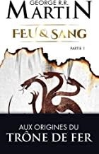FEU ET SANG. TOME 01 | 9782290209004 | MARTIN, GEORGE R. R.