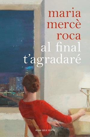 AL FINAL T'AGRADARÉ | 9788417909055 | ROCA, MARIA MERCÈ