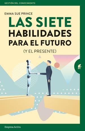 SIETE HABILIDADES PARA EL FUTURO, LAS | 9788416997251 | PRINCE, EMMA-SUE