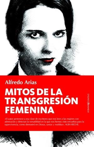 MITOS DE LA TRANSGRESIÓN FEMENINA | 9788418089329 | ARIAS, ALFREDO
