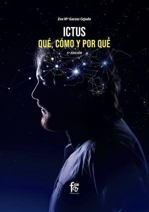 ICTUS. QUÉ, CÓMO Y POR QUÉ | 9788413239453 | GARZAS CEJUDO, EVA Mª