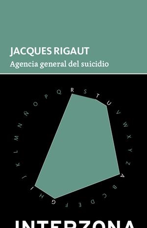AGENCIA GENERAL DEL SUICIDIO | 9789873874994 | RIGAUT, JACQUES