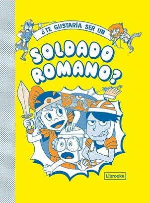 ¿TE GUSTARÍA SER UN SOLDADO ROMANO? | 9788412087734 | PHILIP MATYSZAK, GEORGIA AMSON-BRADSHAW