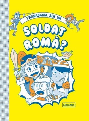 T'AGRADARIA SER UN SOLDAT ROMÀ? | 9788412087727 | MATYSZAK, PHILIP / AMSON-BRADSHAW, GEORGIA