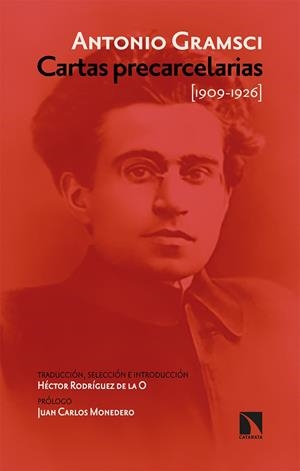CARTAS PRECARCELARIAS | 9788490979488 | GRAMSCI, ANTONIO