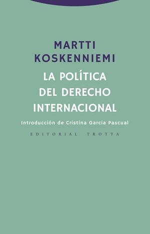 POLÍTICA DEL DERECHO INTERNACIONAL, LA | 9788498797947 | KOSKENNIEMI, MARTTI