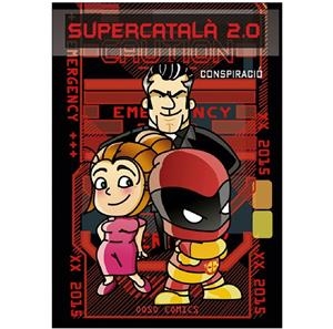 SUPERCATALÀ 2.0 VOL. 02 : LA CONSPIRACIÓ | 9788460669432 | RESINA, OLGA / PÉREZ MOYA, SERGIO