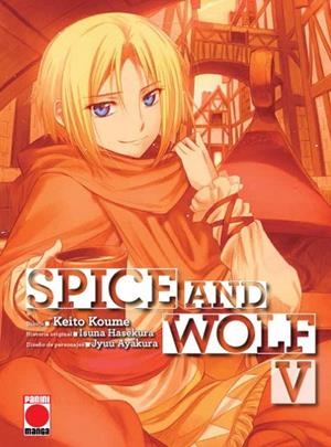 SPICE AND WOLF 05 | 9788413343549 | HASEKURA, ISUNA / KOUME, KEITO
