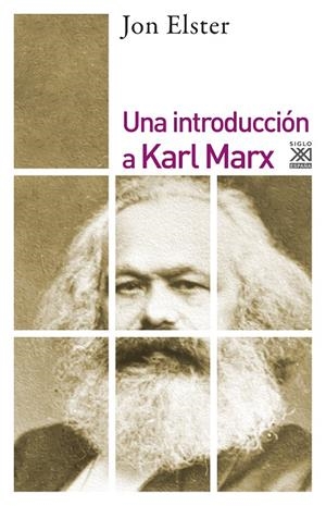 INTRODUCCIÓN A KARL MARX, UNA | 9788432319877 | ELSTER, JON
