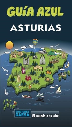 ASTURIAS : GUÍA AZUL [2020] | 9788417823702 | GARCÍA, JESÚS/MONREAL, MANUEL