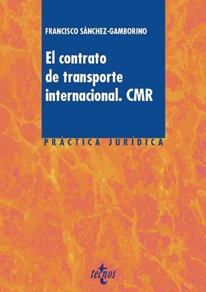 CONTRATO DE TRANSPORTE INTERNACIONAL, EL. CMR | 9788430978694 | SÁNCHEZ-GAMBORINO, FRANCISCO JOSÉ