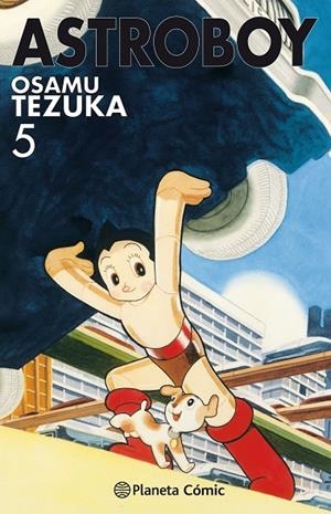 ASTRO BOY 05 | 9788491730989 | TEZUKA, OSAMU