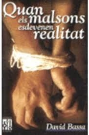 QUAN ELS MALSONS ESDEVENEN REALITAT | 9788493058708 | BASSA I CABANAS