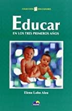 EDUCAR EN LOS TRES PRIMEROS AÑOS | 9788493184933 | LOBO ALEU
