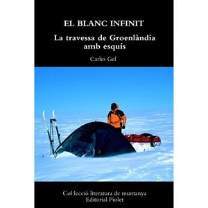 BLANC INFINIT, EL | 9788495945020 | GEL, CARLES