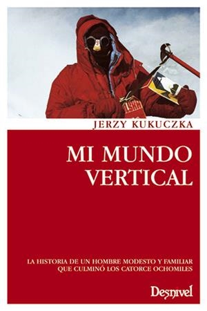 MI MUNDO VERTICAL | 9788495760234 | KUKUCZKA, JERZY