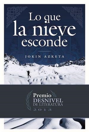 LO QUE LA NIEVE ESCONDE | 9788498292886 | AZKETA JOKIN