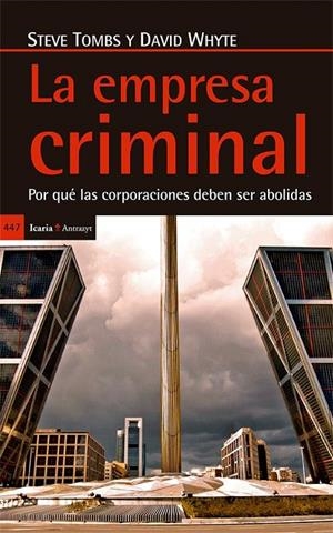 EMPRESA CRIMINAL, LA | 9788498887198 | TOMBS, STEVE / WHYTE, DAVID