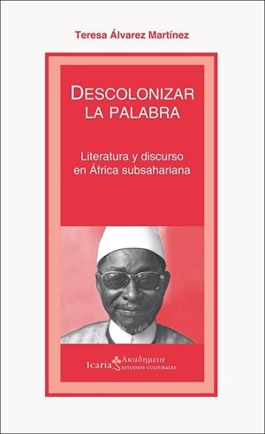 DESCOLONIZAR LA PALABRA | 9788498887655 | ÁLVAREZ MARTÍNEZ, TERESA