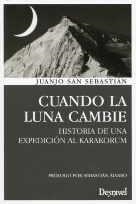 CUANDO LA LUNA CAMBIE | 9788498292855 | SAN SEBASTIÁN, JUANJO