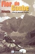 FLOR DE GAUBE | 9788495760005 | MARTÍNEZ EMBID