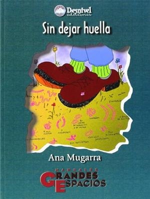 SIN DEJAR HUELLA | 9788489969544 | MUGARRA