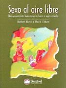 SEXO AL AIRE LIBRE | 9788495760937 | ROSE / TILTON