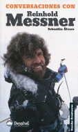 CONVERSACIONES CON REINHOLD MESSNER | 9788495760647 | ÁLVARO, SEBASTIÁN