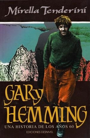 GARY HEMMING.UNA HISTORIA DE LOS AÑOS 60 | 9788487746307 | TENDERINI, M.