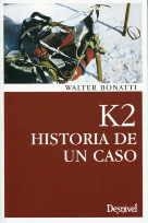 K2 HISTORIA DE UN CASO | 9788498292831 | BONATTI, WALTER