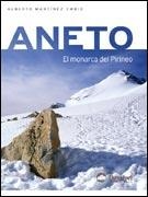 ANETO. EL MONARCA DEL PIRINEO | 9788495760357 | MARTÍNEZ EMBID, ALBERTO