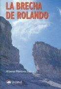 BRECHA DE ROLANDO, LA | 9788489969704 | MARTÍNEZ EMBID, ALBERTO