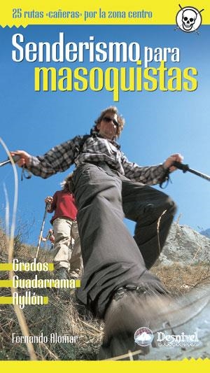 SENDERISMO PARA MASOQUISTAS | 9788496192348 | ALOMAR