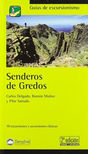 SENDEROS DE GREDOS | 9788498291575 | DELGADO, CARLOS