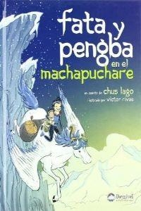 FATA Y PENGBA EN EL MACHAPUCHARE | 9788498292077 | LAGO, CHUS