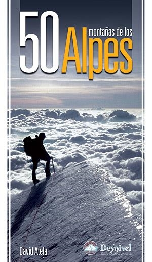 50 MONTAÑAS DE LOS ALPES | 9788498291339 | ATELA, DAVID