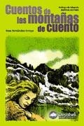 CUENTOS DE LAS MONTAÑAS DE CUENTO | 9788495760609 | FERNÁNDEZ-ARROYO