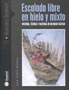 ESCALADA LIBRE EN HIELO Y MIXTO | 9788495760906 | GORDITO