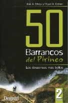 50 BARRANCOS DEL PIRINEO (2a. EDIC.) | 9788498292503 | ORTEGA BECERRIL, JOSÉ A.