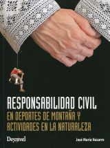 RESPONSABILIDAD CIVIL EN DEPORTES DE MONTAÑA | 9788498292718 | NASARRE, JOSÉ MARÍA