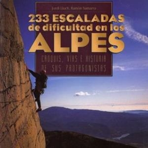 233 ESCALADAS DE DIFICULTAD EN LOS ALPES | 9788489969025 | LLUCH / SAMARRA